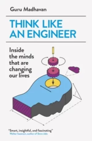 Image of Think like an engineer by Guruprasad Madhavan