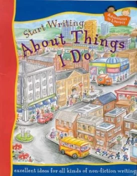 Image of Start Writing about Things I Do by Penny King and Ruth Thomson Hardback