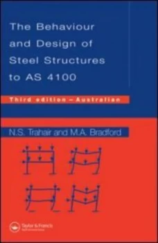 Image of The Behaviour and Design of Steel Structures to As 4100 by Nick Trahair Paperback