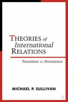 Image of Theories of International Relations by M. Sullivan Paperback