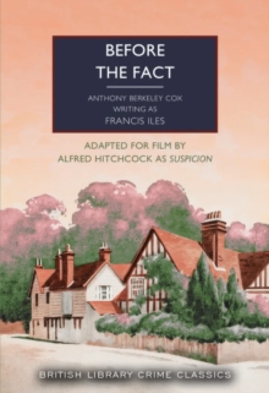 Image of Before the Fact. Paperback. By Francis Iles Books