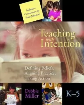 Image of Teaching with Intention by Debbie Miller