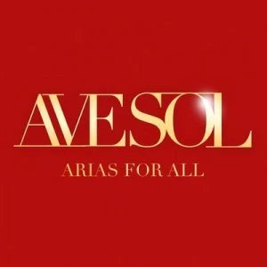 Image of Ave Sol Arias for All by Ave Sol CD Album