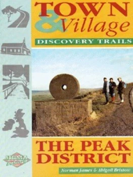 Image of The Peak District by Norman James and Abigail Bristow Book