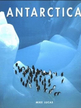 Image of Antarctica by Mike Lucas Hardback