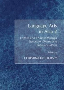 Image of Language Arts in Asia. 2 by Christina Decoursey Hardback