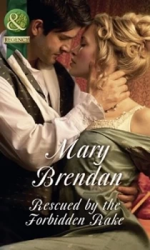 Image of Rescued by the Forbidden Rake by Mary Brendan Book