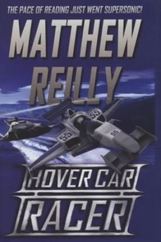 Image of Hover Car Racer by Matthew Reilly Hardback