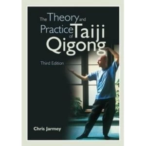 image of The Theory and Practice of Taiji Qigong