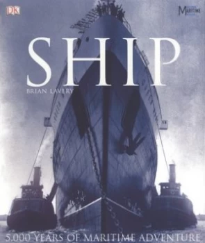 Image of Ship by Brian Lavery and National Maritime Museum Hardback