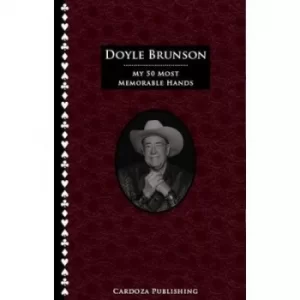 Image of My 50 most memorable hands by Doyle Brunson