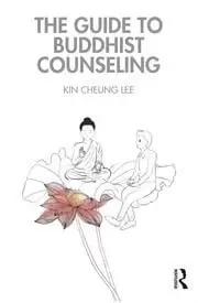 Image of The Guide to Buddhist Counseling