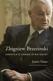 Image of Zbigniew Brzezinski : America's Grand Strategist