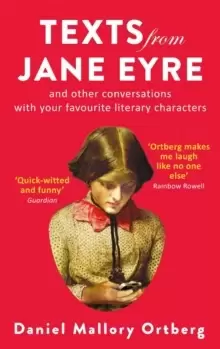 Image of Texts from Jane Eyre : And other conversations with your favourite literary characters