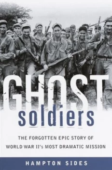 Image of Ghost Soldiers by Hampton Sides Hardback