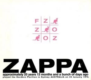 Image of FZOZ Live at Hordern Pavilion Sydney 1976 by Frank Zappa CD Album