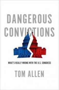 Image of Dangerous Convictions by Tom Allen Hardback