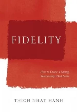 Image of Fidelity by Nhat Hanh