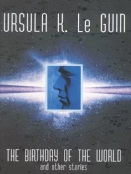 Image of The Birthday of the World by Ursula K. Leguin Hardback
