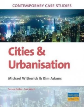 Image of Cities and Urbanisation by Sue Warn Paperback