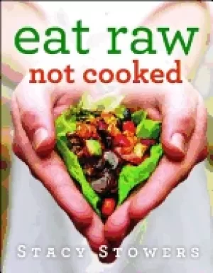 Image of eat raw not cooked