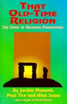 Image of That Old-Time Religion by Jordan Maxwell Paperback