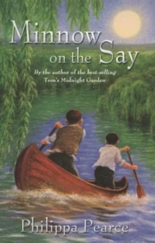 Image of Minnow on the Say by Philippa Pearce Book