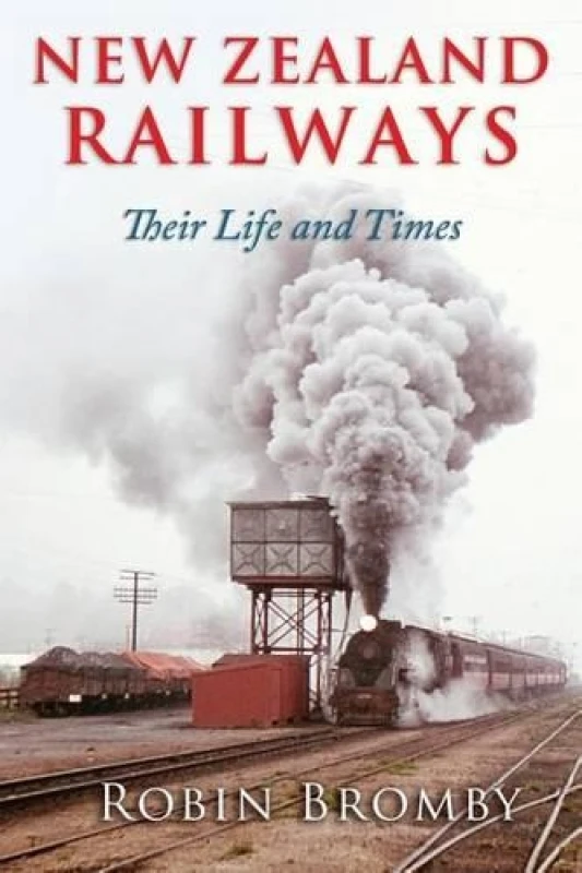 Image of New Zealand Railways by Robin Bromby Book