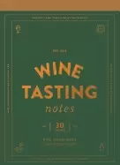 Image of wine tasting notes 30 tear out sheets for your next get together stocking s