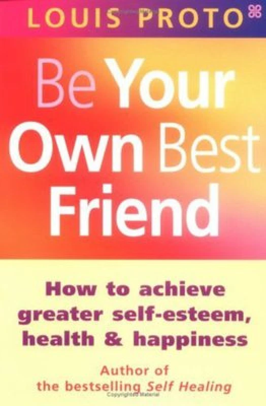 Image of Be Your Own Best Friend by Louis Proto Paperback