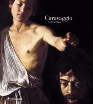 Image of Caravaggio by Ferdinando Bologna and Michelangelo Merisi Da Caravaggio Paperback