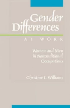 Image of Gender Differences at Work by Christine L. Williams Paperback