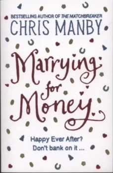 Image of Marrying for Money by Chrissie Manby Paperback