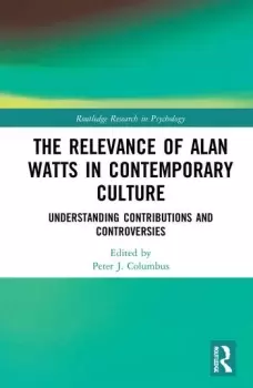 Image of The Relevance of Alan Watts in Contemporary CultureUnderstanding Contributions and Controversies