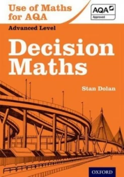 Image of Use of Maths for Aqa Decision Maths by Stan Dolan Paperback