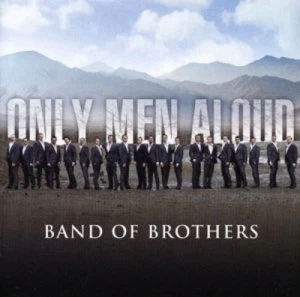 Image of Band of Brothers by Only Men Aloud CD Album