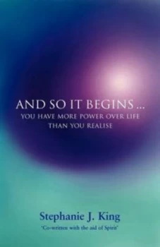 Image of And so It Begins... by Stephanie J King Paperback