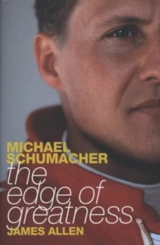 Image of Michael Schumacher by James Allen Hardback