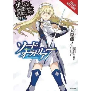 image of Is It Wrong to Try to Pick Up Girls in a Dungeon? Sword Oratoria, Vol. 7 (light novel) (Is It Wrong to Try to Pick Up Girls...