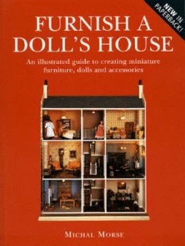 Image of Furnish a Dolls House by Michal Morse Book