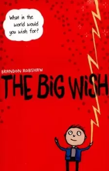 Image of The big wish by Brandon Robshaw