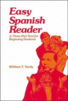 Image of Easy Spanish Reader by William T Tardy and George Armstrong Book