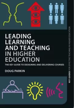 Image of Leading Learning and Teaching in Higher EducationThe key guide to designing and delivering courses