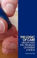 Image of logic of care health and the problem of patient choice