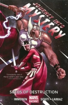 Image of Journey into Mystery Featuring Sif. Volume 1 Seeds of Destruction by Kathryn Immonen Book