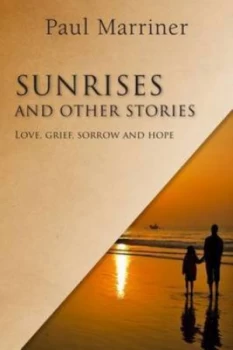 Image of Sunrises and Other Stories by Paul Marriner Paperback