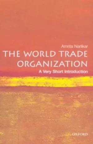 Image of The World Trade Organization by Amrita Narlikar