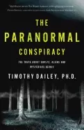 Image of paranormal conspiracy the truth about ghosts aliens and mysterious beings
