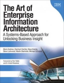 Image of The art of enterprise information architecture by Mario Godinez