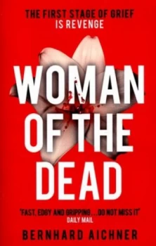 Image of Woman of the dead by Bernhard Aichner